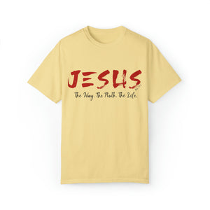 JESUS: The Way - The Truth - The Life - Unisex T-shirt