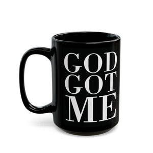 God Got Me Black Mug (15oz)