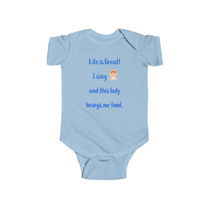 Life is Great! Infant Fine Jersey Bodysuit