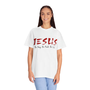 JESUS: The Way - The Truth - The Life - Unisex T-shirt