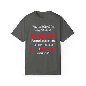 "No weapon formed against me shall prosper" Unisex T-shirt