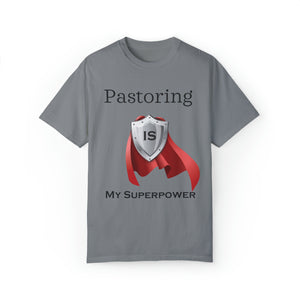 Pastoring is My Superpower T-shirt