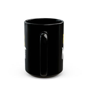 "Fear Not" Black Mug (15oz)