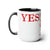 Yes! & Amen. (Red) Coffee Mugs, 15oz