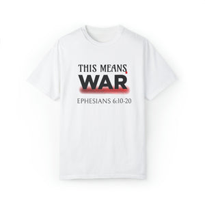 This Means War - Unisex T-shirt