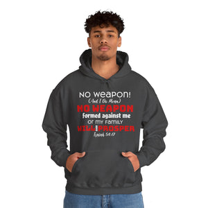 "No weapon formed against me shall prosper" Unisex Heavy Blend™ Hoodie