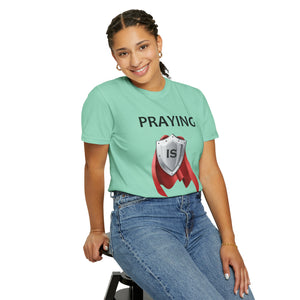 Praying is My Superpower T-shirt