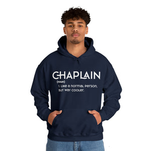 Chaplain - Like a Normal Person but Way Cooler - Unisex Heavy Blend™ Hoodie