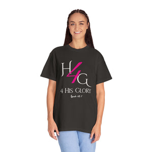 4 His Glory (pink with white lettering) - Unisex T-shirt