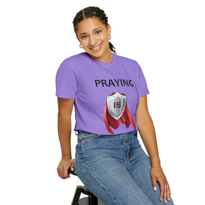 Praying is My Superpower T-shirt