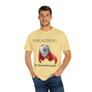 Preaching is My Superpower T-shirt