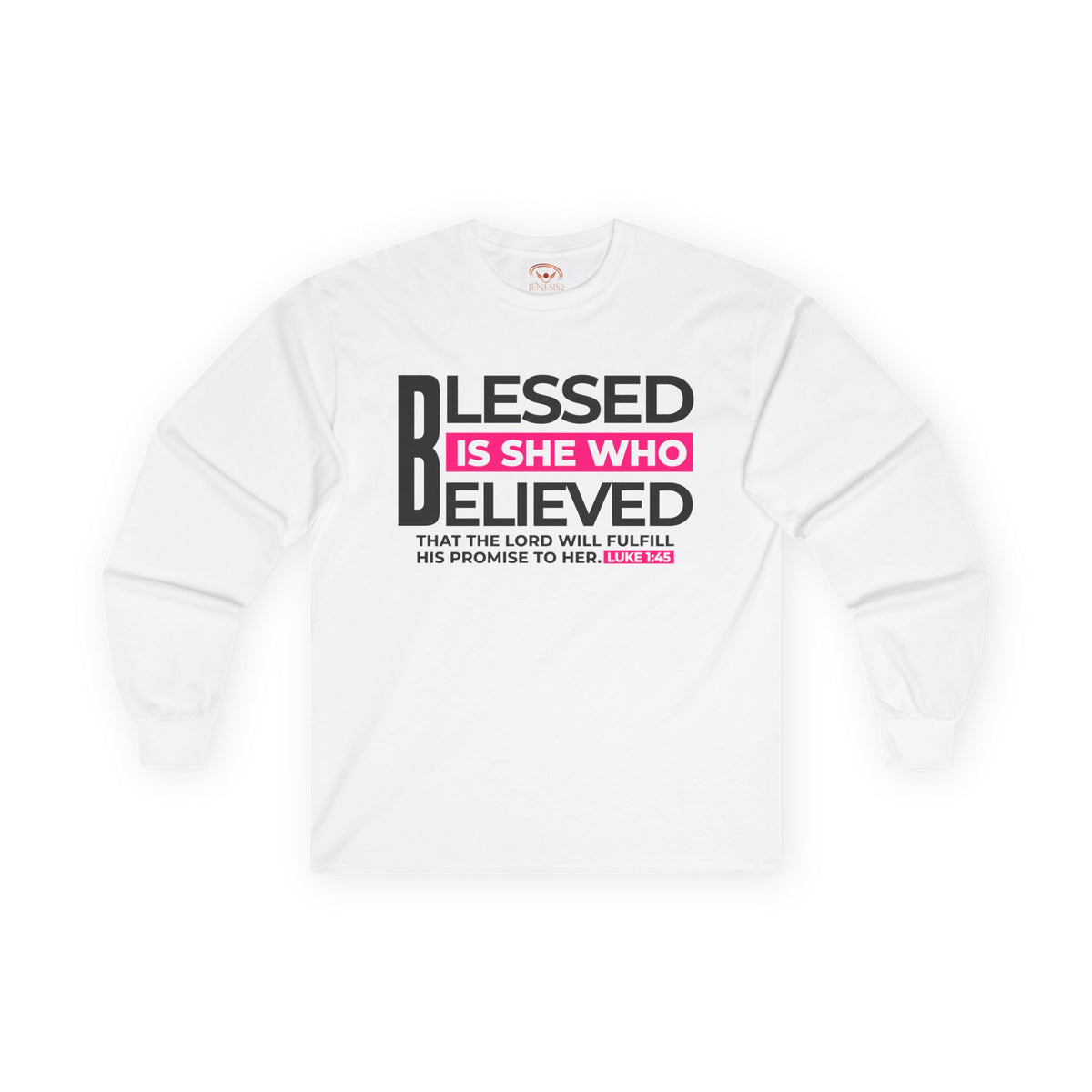 Blessed is She Who Believed Women&#39;s Ultra Cotton Long Sleeve Tee