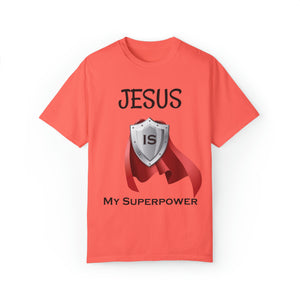 Jesus is My Superpower - Unisex T-shirt