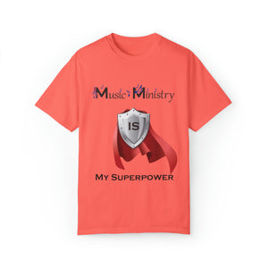 Music Ministry is My Superpower T-shirt