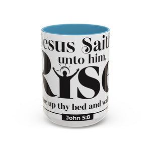 Take Up Thy Bed and Walk Accent Coffee Mug (15oz)