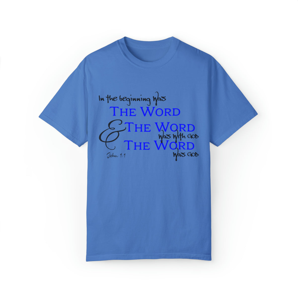 &quot;In the Beginning was the Word...&quot; - Unisex T-shirt