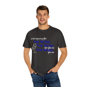 "In the Beginning was the Word" - Unisex T-shirt