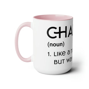 Chaplains Are Way Cooler - Two-Tone Coffee Mugs, 15oz