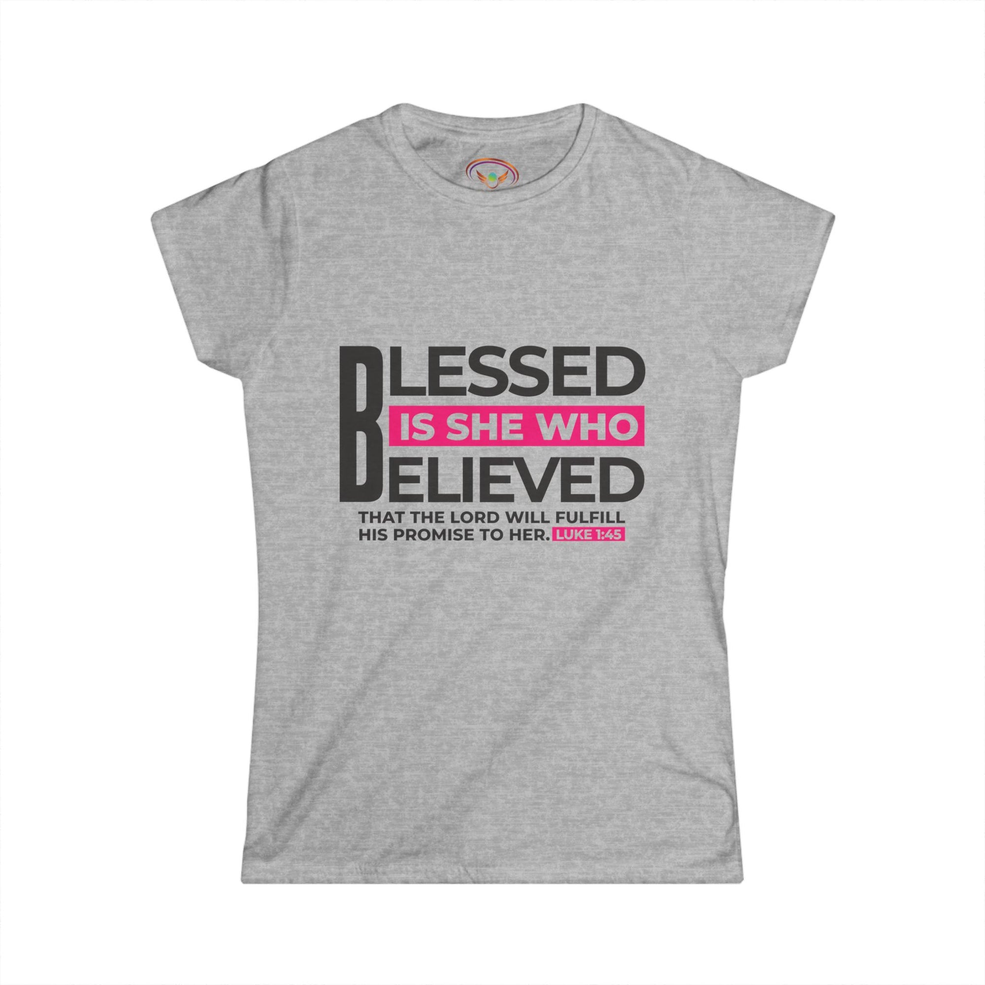 "Blessed is She Who Believed" Women's Softstyle Tee