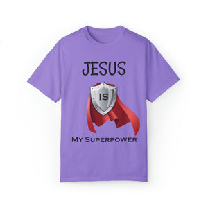 Jesus is My Superpower - Unisex T-shirt