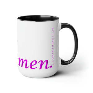 Yes! & Amen. (Pink) Coffee Mugs, 15oz