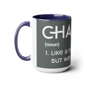 Chaplains Are Way Cooler - Two-Tone Coffee Mugs, 15oz