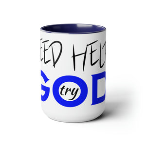 Need Help? Try God (Blue) Two-Tone Coffee Mugs, 15oz