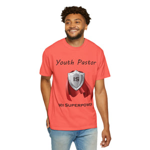 Youth Pastor is My Superpower - Unisex T-shirt