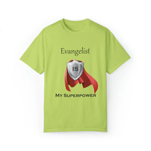 Evangelist is My Superpower T-shirt