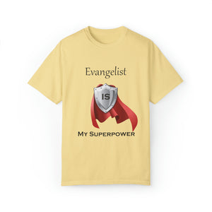 Evangelist is My Superpower T-shirt