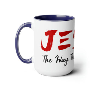 JESUS:  The Way - The Truth - The Life - Two-Tone Coffee Mugs, 15oz