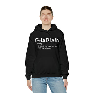 Chaplain - Like a Normal Person but Way Cooler - Unisex Heavy Blend™ Hoodie