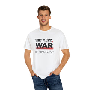 This Means War - Unisex T-shirt