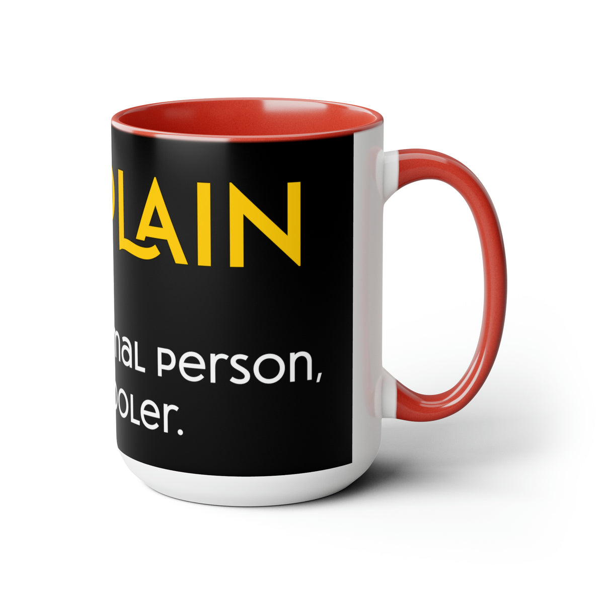 Chaplains Are Way Cooler - Two-Tone Coffee Mugs, 15oz