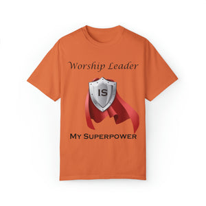 Worship Leader is My Superpower T-shirt