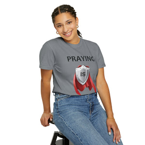 Praying is My Superpower T-shirt