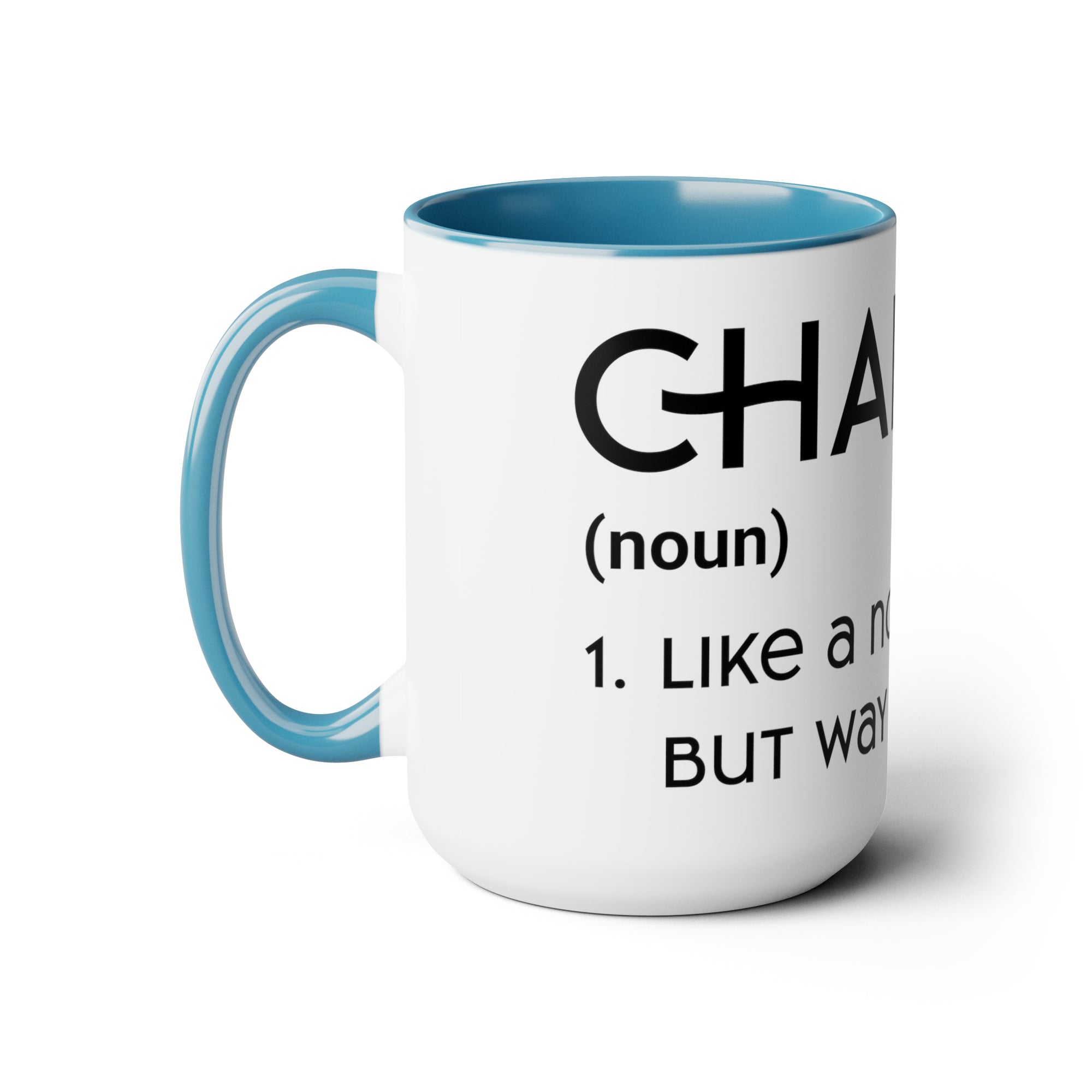 Chaplains Are Way Cooler - Two-Tone Coffee Mugs, 15oz