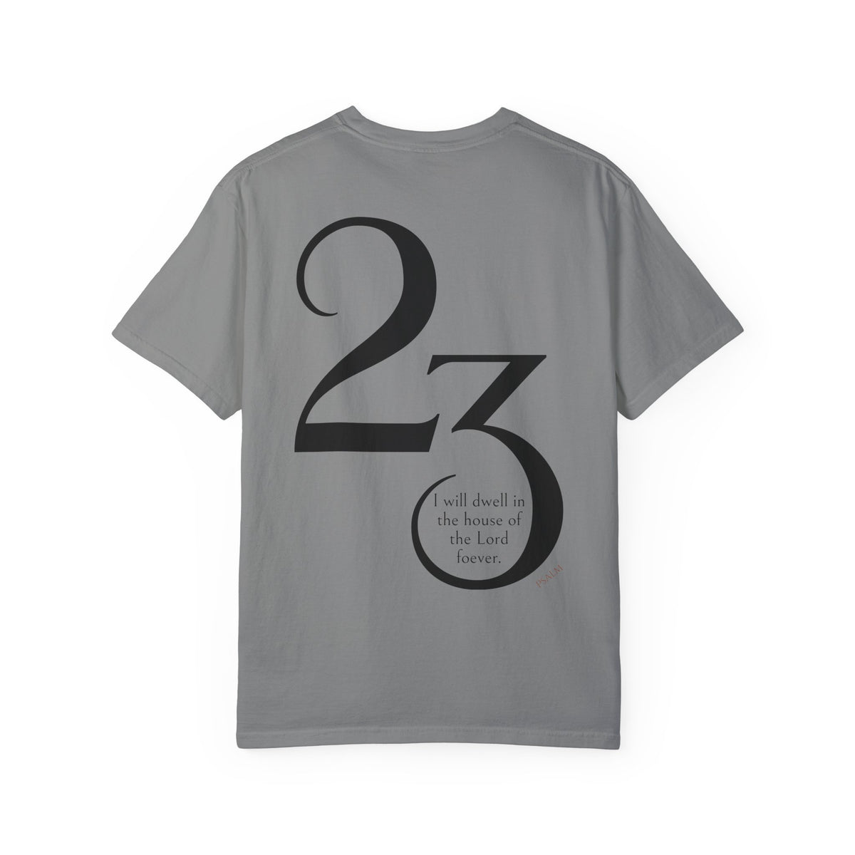 Psalm 23 Unisex Garment-Dyed T-shirt
