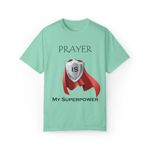 Prayer is My Superpower T-shirt