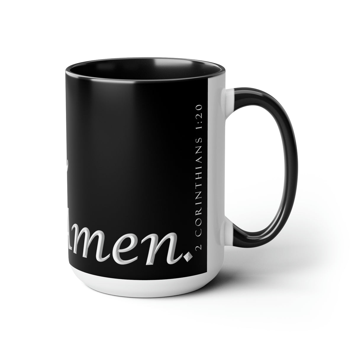 Yes! &amp; Amen. (White/Black) Coffee Mugs, 15oz