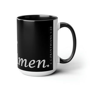 Yes! & Amen. (White/Black) Coffee Mugs, 15oz