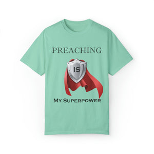 Preaching is My Superpower T-shirt