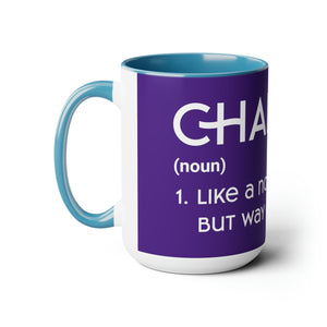 Chaplains Are Way Cooler - Two-Tone Coffee Mugs, 15oz