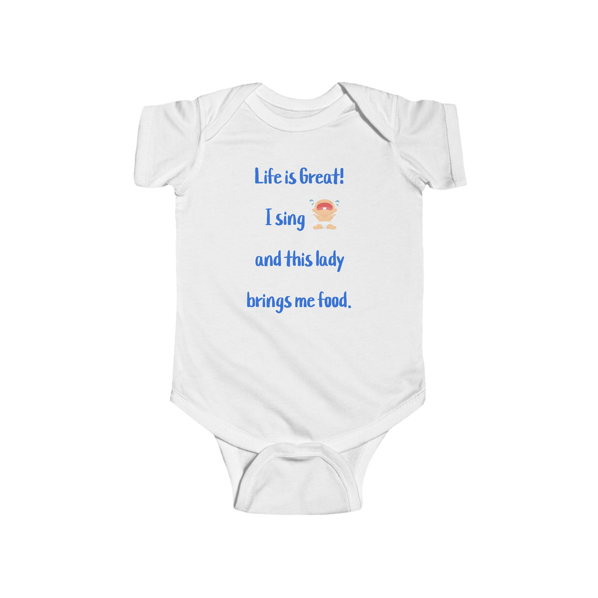 Life is Great! Infant Fine Jersey Bodysuit