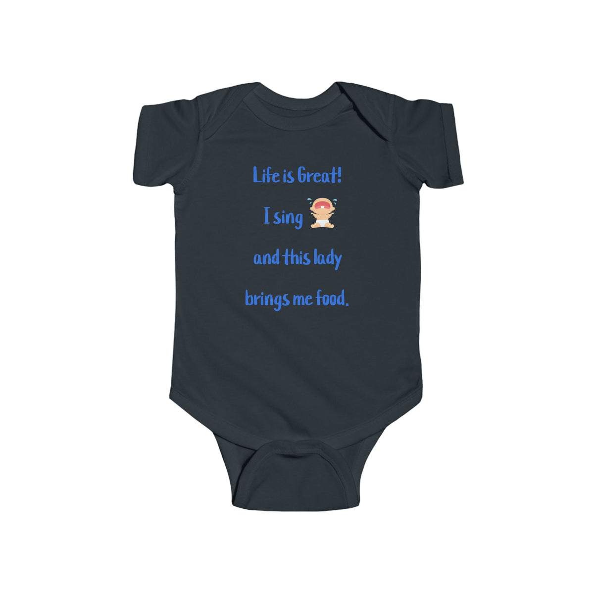 Life is Great! Infant Fine Jersey Bodysuit