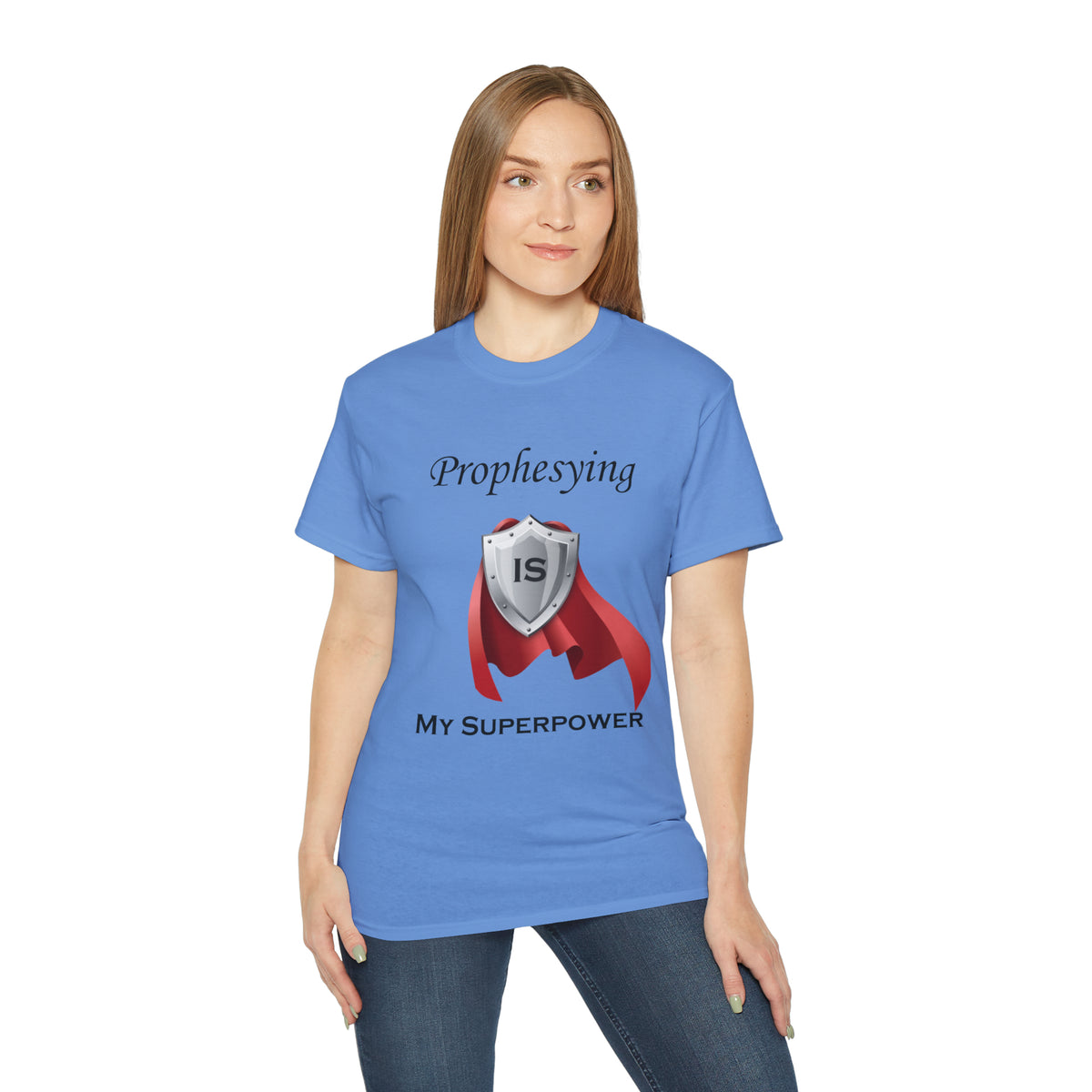 &#39;Prophesying is My Superpower&#39; Unisex Ultra Cotton T-Shirt
