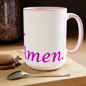 Yes! & Amen. (Pink) Coffee Mugs, 15oz