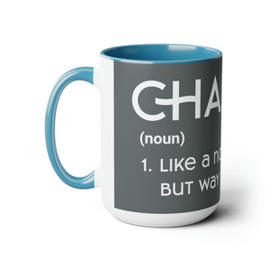 Chaplains Are Way Cooler - Two-Tone Coffee Mugs, 15oz