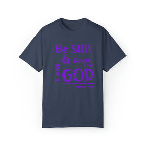 Be Still & Know I AM God (Purple) Unisex T-shirt