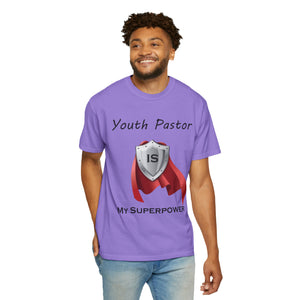 Youth Pastor is My Superpower - Unisex T-shirt